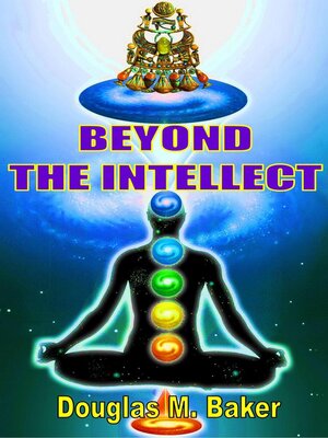 cover image of Beyond the Intellect
